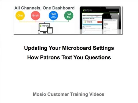 Mosio for Libraries Training - Microboard Settings and How Patrons Text You