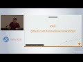 Getting Started with TensorFlow and Deep Learning | SciPy 2018 Tutorial | Josh Gordon