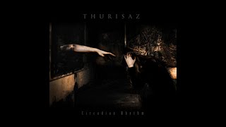 Thurisaz - Circadian Rhythm Full Album