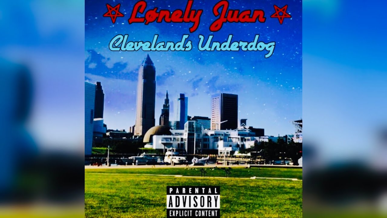 Lønely Juan - Cleveland’s Underdog (Prod. Laykx) | Official Audio adlı videoyu YouTube'da izle Lønely Juan - Cleveland’s Underdog (Prod. Laykx) | Official Audio adlı videoyu YouTube'da izle