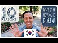 10 Reasons Why I'm Moving to Korea | One Chance