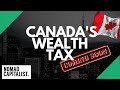 Canada’s Coming Wealth Tax