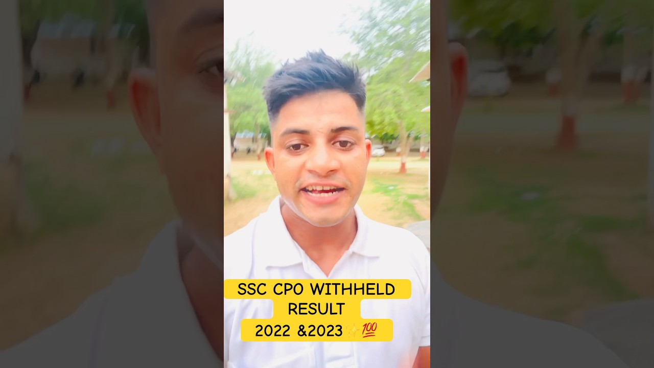 SSC cpo withheld result 2022 &2023
