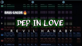 GACOR🔥 DJ DEP IN LOVE (REVIL HANABY REMIX 2025)