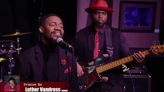 Promise Me - Luther Vandross (cover by alvin frazier)