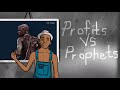 Tobetsa episode 1 profits vs prophets