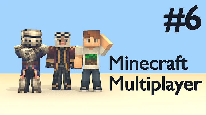 The Mother load | Minecraft Multiplayer Ep. 6