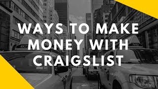 Ways to make money with craigslist