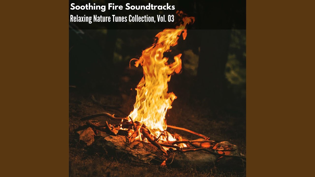 Peaceful Nature Fire