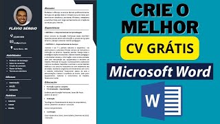 Crie o MELHOR Currículo GRATUITAMENTE no MS Word | Melhor formato de currículo 2023