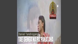 Tae' Senga'na Pa'pakatana