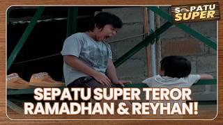Reyhan dan Ramadhan Terkejut! Sepatu Super Mengikuti Mereka  | SEPATU SUPER | EPS 1 | PART 4