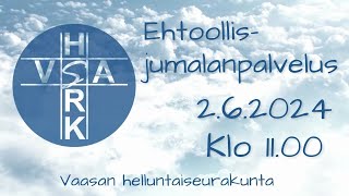 Ehtoollisjumalanpalvelus, suora lähetys 2.6.2024 klo 11