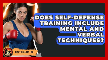 Does Self-Defense Training Include Mental and Verbal Techniques? | Fighting Arts Lab