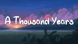 A Thousand Years - Christina Perri  (Lyrics) | Adele, Coldplay (Mix Lyrics)