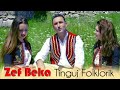 Zef Beka - Tinguj  folklorik - Fenix/Production (Official Video)