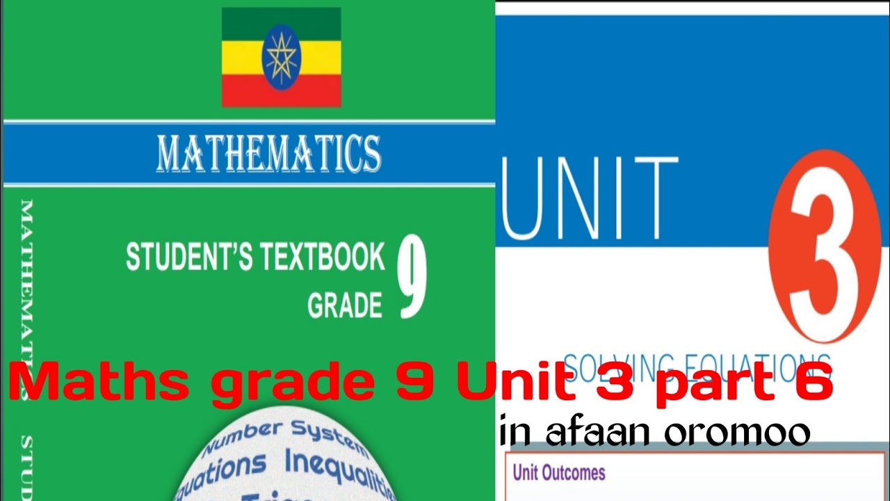 Mathematics grade 9 Unit 3 part 6 in afaan oromoo| Elimination method ...