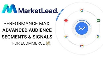 🔥 Performance Max Tutorial | Advanced Audience Signals For Ecommerce