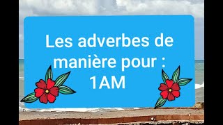 les adverbes de manière 1AM/2AM/même pour les 5a primaire avec prof soumia ‍