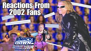 Internet Reactions To Smackdown Sym From 2002
