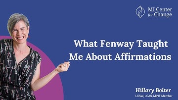 What Fenway Taught me about Affirmations - MI Center for Change - Motivational Interviewing