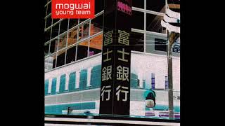 Mogwai - Katrien  - Sleepwalker #4