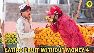 Eating Fruit Without Money 4 | Dumb Pranks