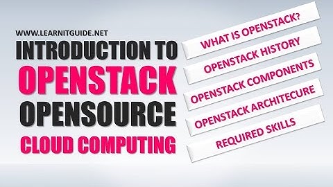 Introduction to OpenStack, What is OpenStack - Detailed Explanation | OpenStack  Beginners Tutorial
