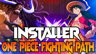 One Piece Fighting Path 2025 Téléchargement Langue Fr En 5 Minutes Nouvelle Methode X7Games