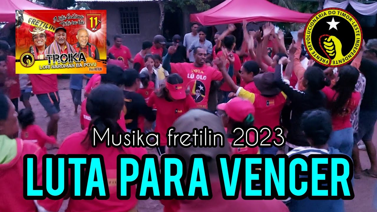 Musika Fretilin - Luta Para Vencer 2023 || Mini Kampanha Suku Com