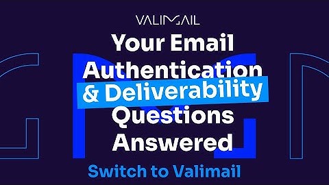 Ask Al 28: Is it hard to switch to Valimail? How to get started and try it out.