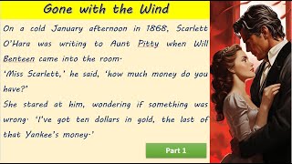 Learn English through good stories | english story | Gone with the Wind