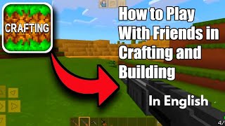 How to add and play with friends in crafting and building 2021 screenshot 5