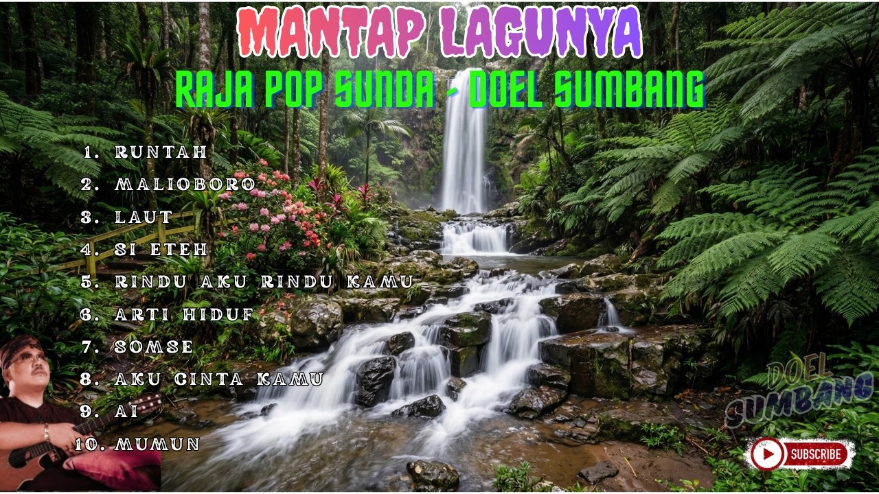 DOEL SUMBANG FULL ALBUM TERPOPULER - Kumpulan Lagu Sunda Paling Enak ...