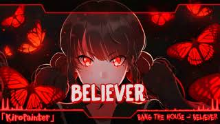 Video thumbnail of "Nightcore - Believer (Cover | Remix)"