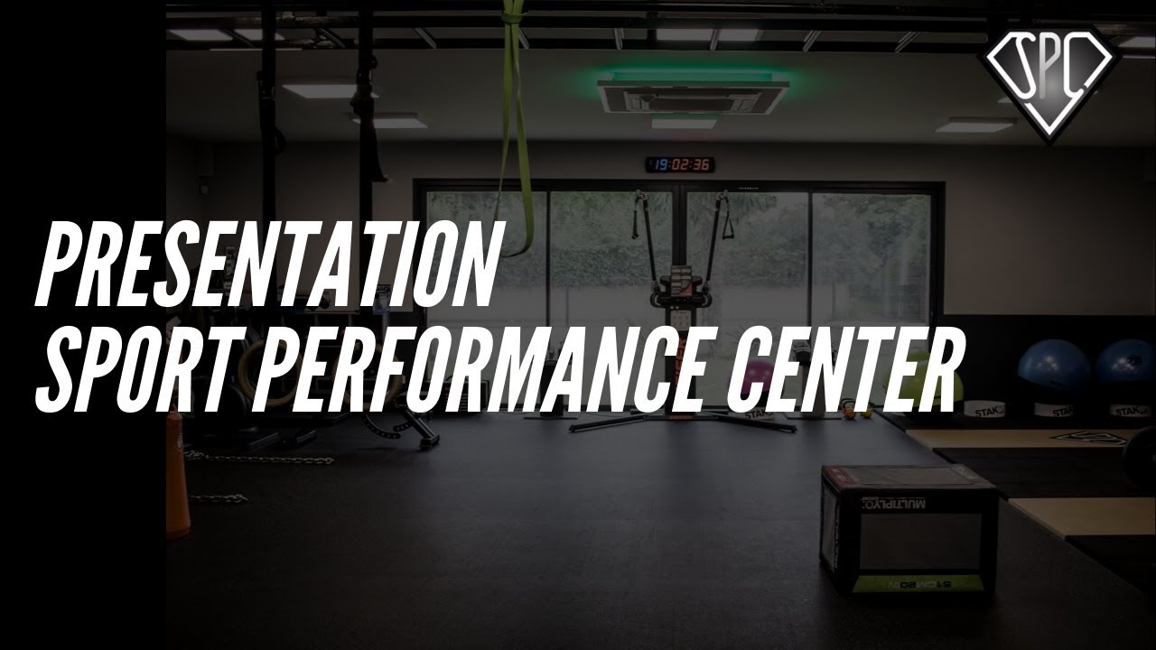 Présentation Sport Performance Center YouTube