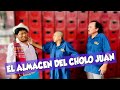 El almacen del cholo juan