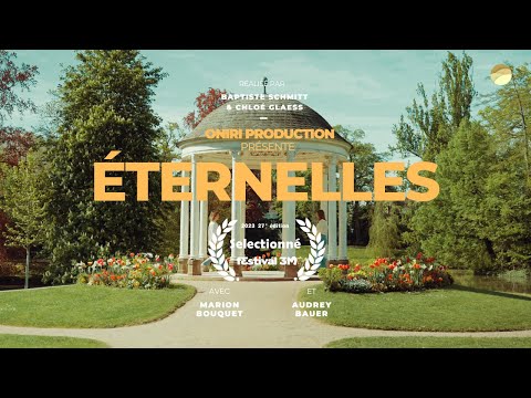 Éternelles - Court-Métrage Festival 3M 2023
