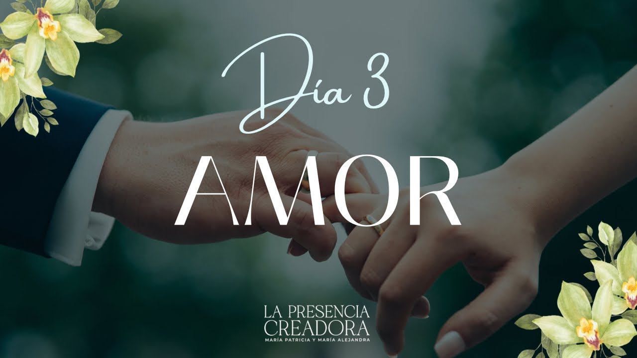 Día 3 Amor