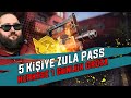 HERKESE GROZA! 5 KİŞİYE ZULA PASS!