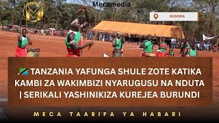Tanzania yafunga shule zote katika kambi wakimbizi Nyarugusu na Nduta  yashinikiza kurejea Burundi