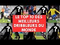 Le top 10 des meilleurs dribbleurs du monde