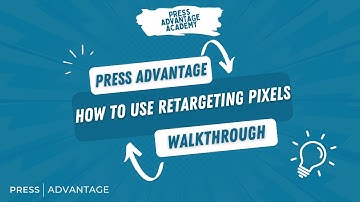 How to Add & Use Retargeting Pixels in Press Advantage