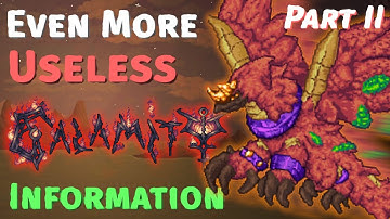Even More Useless Calamity Mod Information! (Part 2)