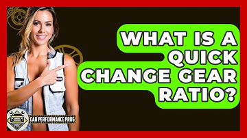 What Is A Quick Change Gear Ratio? - Car Performance Pros