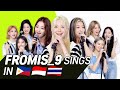 K-POP STARS sing in THREE Languages🎤 | THAI/ INA/ TAG | fromis_9 | TRANSONGLATION