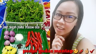 RESEP SAYUR PAKIS BLACAN ALA RINDU???bumbu seadanya yang penting nikmat??✔