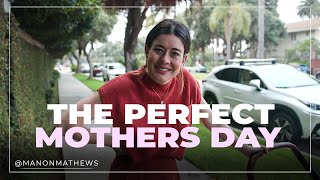 The Perfet Mothers Day