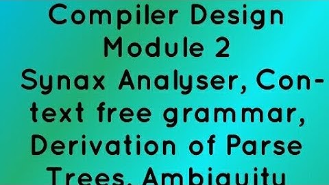 Compiler Design module2(KTU Syllabus)