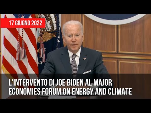 L'intervento di Biden al Major Economies Forum on Energy and Climate